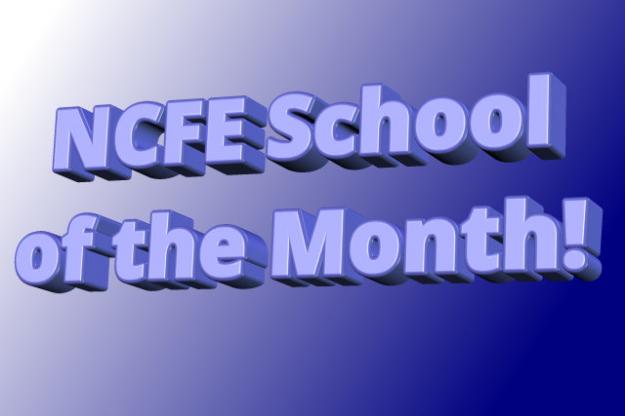 NCFE School of the Month!